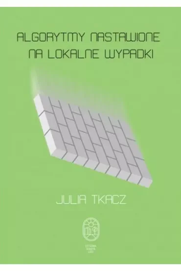 Algorytmy nastawione na lokalne wypadki