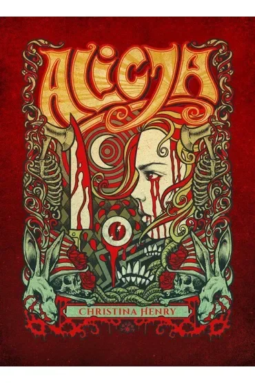 Alicja. The Chronicles of Alice. Tom 1