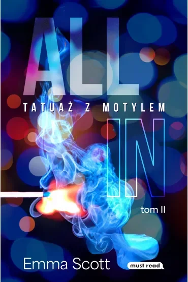Tatuaż z motylem. Dylogia All in. Tom 2