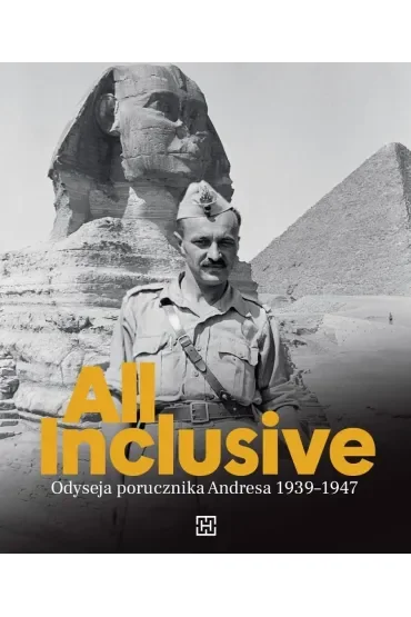 All Inclusive. Odyseja porucznika Andresa 1939-1947