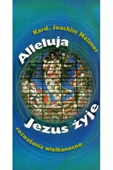 Alleluja, Jezus żyje