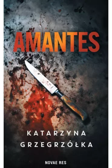 Amantes. Komisarz Jan Bury. Tom 3