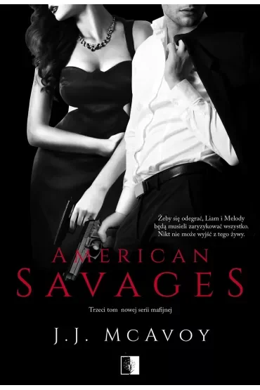 American Savages. Ruthless People. Tom 3