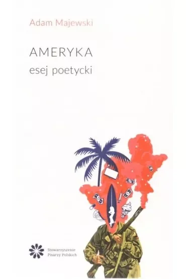 Ameryka. Esej poetycki