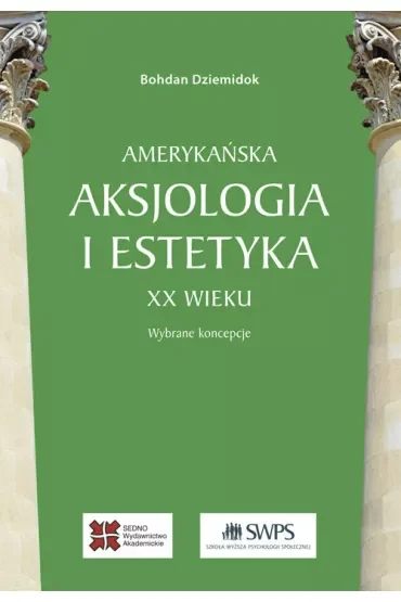 Amerykańska aksjologia i estetyka XX wieku