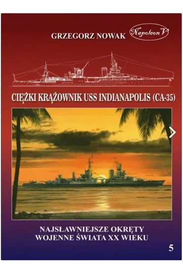 Amerykański ciężki krążownik USS Indianapolis (CA-35)