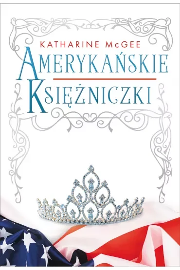 Amerykańskie księżniczki