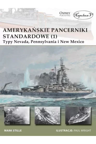 Amerykańskie pancerniki standardowe. Tom 1