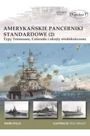 Amerykańskie pancerniki standardowe. Tom 2