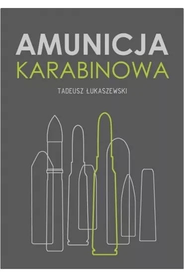 Amunicja karabinowa