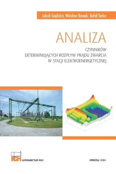 Analiza czynników determinujących rozpływ prądu zwarcia w stacji elektroenergetycznej