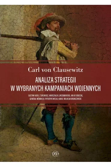 Analiza strategii w wybranych kampaniach wojennych