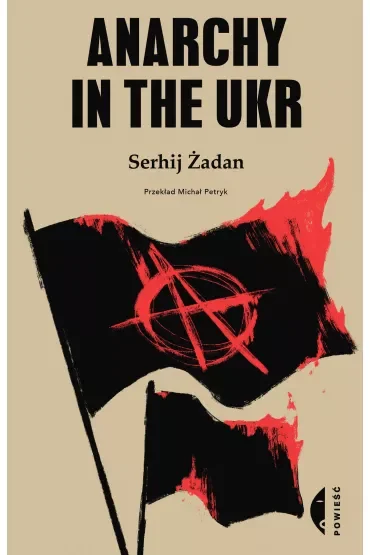 Anarchy in the UKR