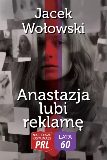 Najlepsze kryminały PRL '60 Anastazja lubi reklamę
