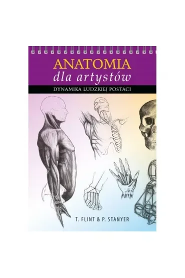 Anatomia dla artystów. Dynamika ludzkiej postaci