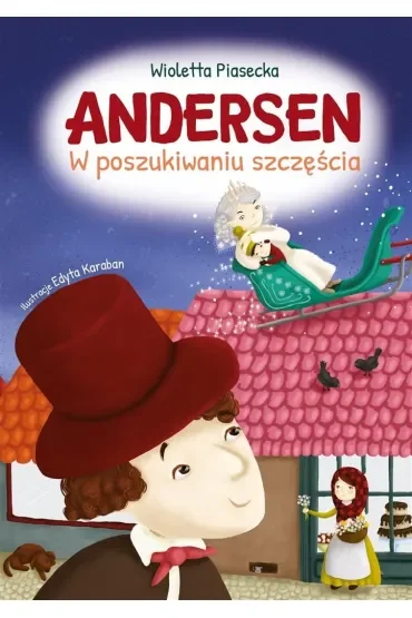 Andersen. W poszukiwaniu szczęścia