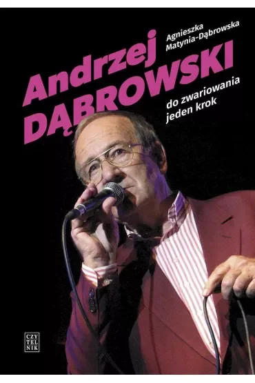 Andrzej Dąbrowski Do zwariowania jeden krok