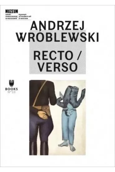Andrzej Wróblewski: Recto/Verso w.angielska