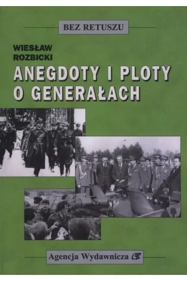 Anegdoty i ploty o generałach