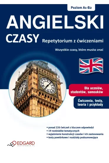 Angielski. Czasy. Repetytorium z ćwiczeniami