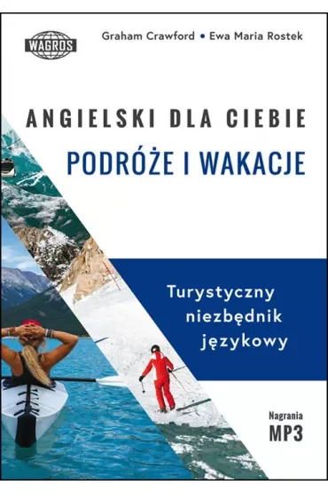 Angielski dla ciebie Podróże i wakacje (+ mp3)