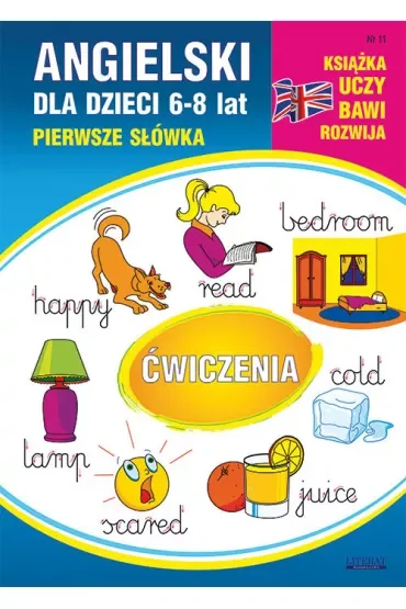 Angielski dla dzieci 11 Pierwsze słówka Ćwiczenia 6-8 lat