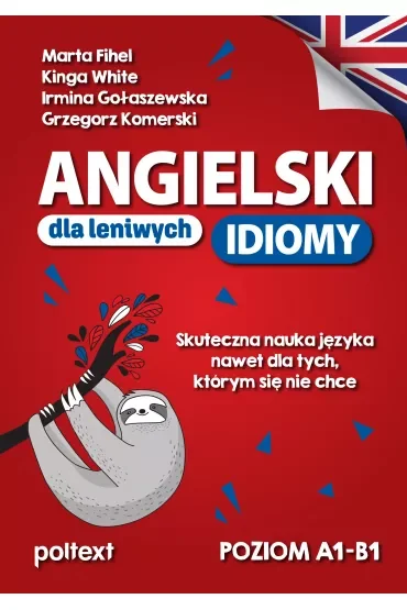 Angielski dla leniwych. Idiomy