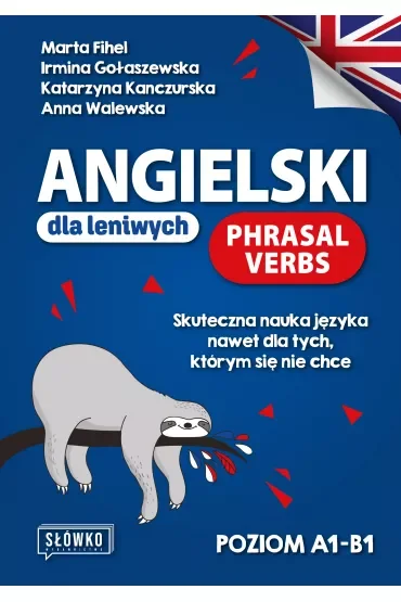Angielski dla leniwych. Phrasal Verbs
