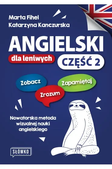 Angielski dla leniwych. Podręcznik i ćwiczenia. Część 2