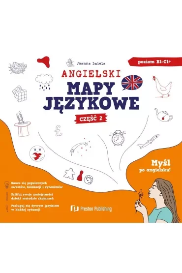Angielski. Mapy językowe część 2. Poziom B1-C1+
