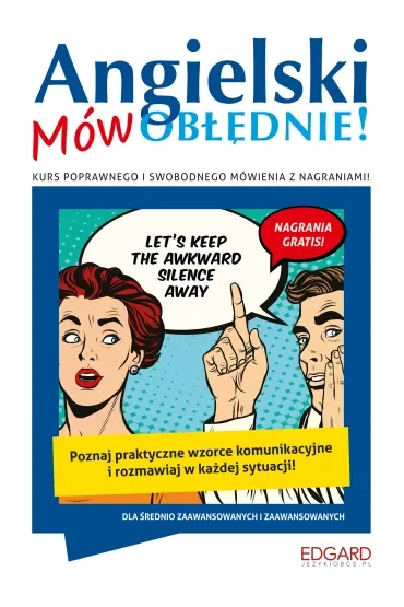 Angielski. Mów OBŁĘDNIE!