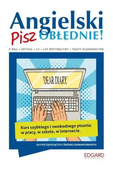 Angielski. Pisz obłędnie!