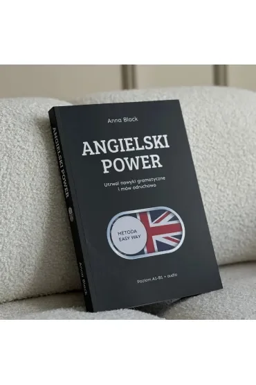 Angielski Power. Utrwal nawyki gramatyczne i mów odruchowo
