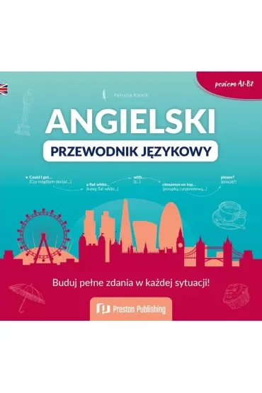 Angielski. Przewodnik językowy. Poziom A1-B1