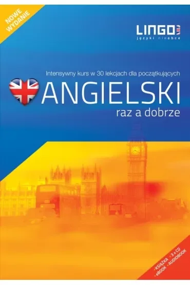Angielski raz a dobrze. Intensywny kurs w 30 lekcjach dla początkujących