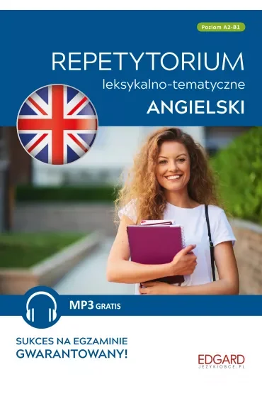 Angielski. Repetytorium leksykalno-tematyczne A2-B1