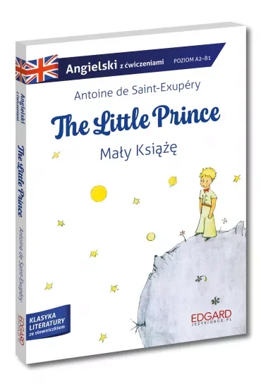 Angielski. The Little Prince / Mały Książę. Adaptacja klasyki z ćwiczeniami