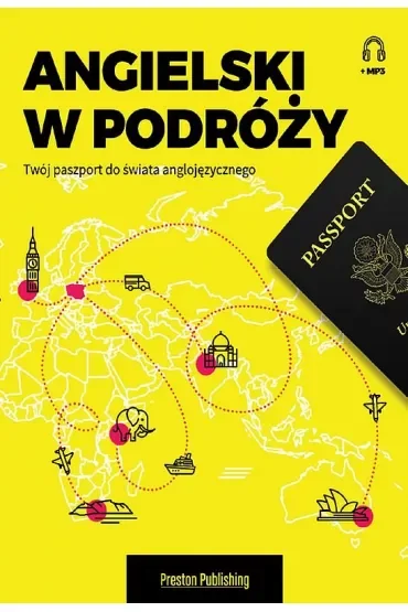 Angielski w podróży. Twój paszport do świata anglojęzycznego