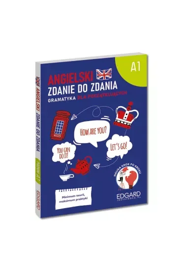 Angielski. Zdanie do zdania. A1