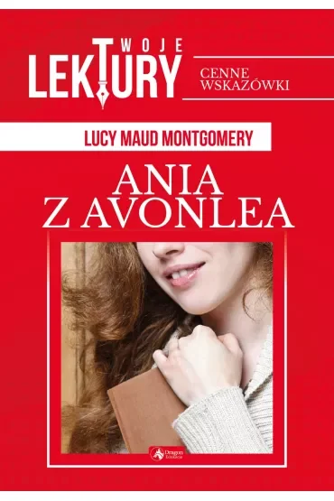 Ania z Avonlea. Twoje lektury