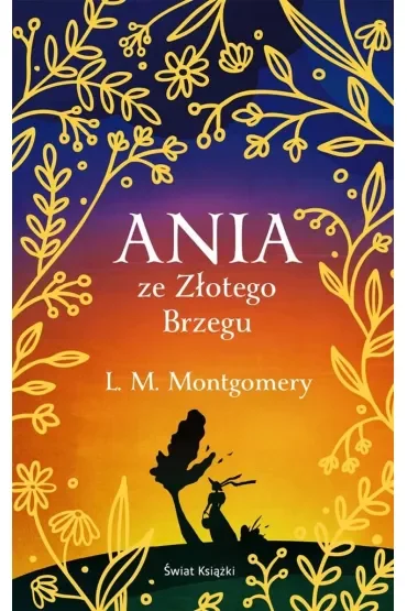 Ania ze Złotego Brzegu (ekskluzywna edycja)