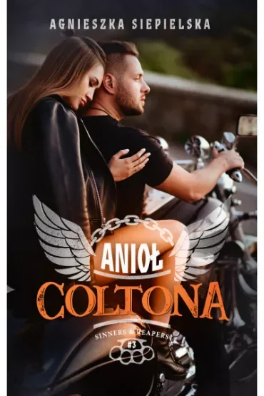 Anioł Coltona. Sinners & Reapers. Tom 3