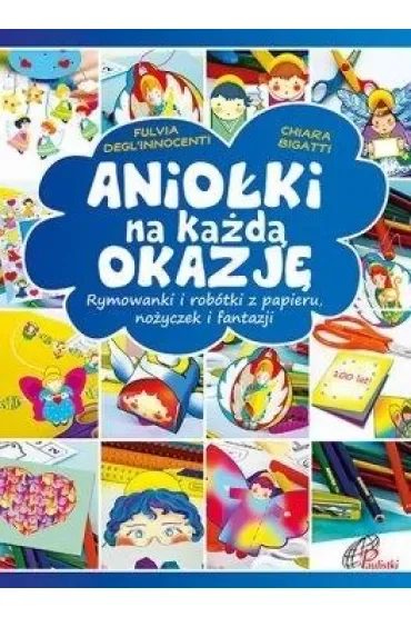 Aniołki na każdą okazję