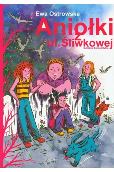 Aniołki z ul. Śliwkowej