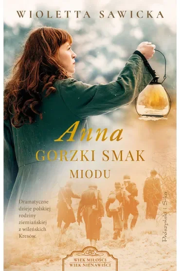 Anna. Gorzki smak miodu