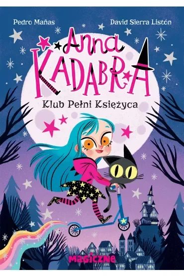 Anna Kadabra. Klub Pełni Księżyca