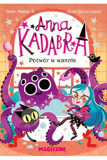Anna Kadabra. Potwór w wannie