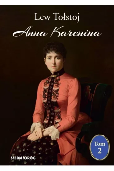 Anna Karenina. Tom 2