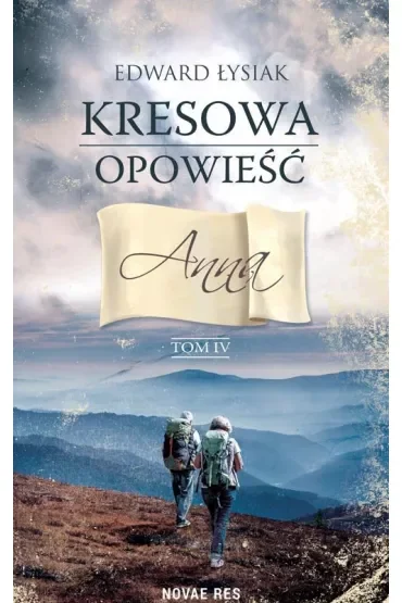 Anna. Kresowa opowieść. Tom 4