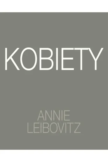 Annie Leibovitz. Kobiety